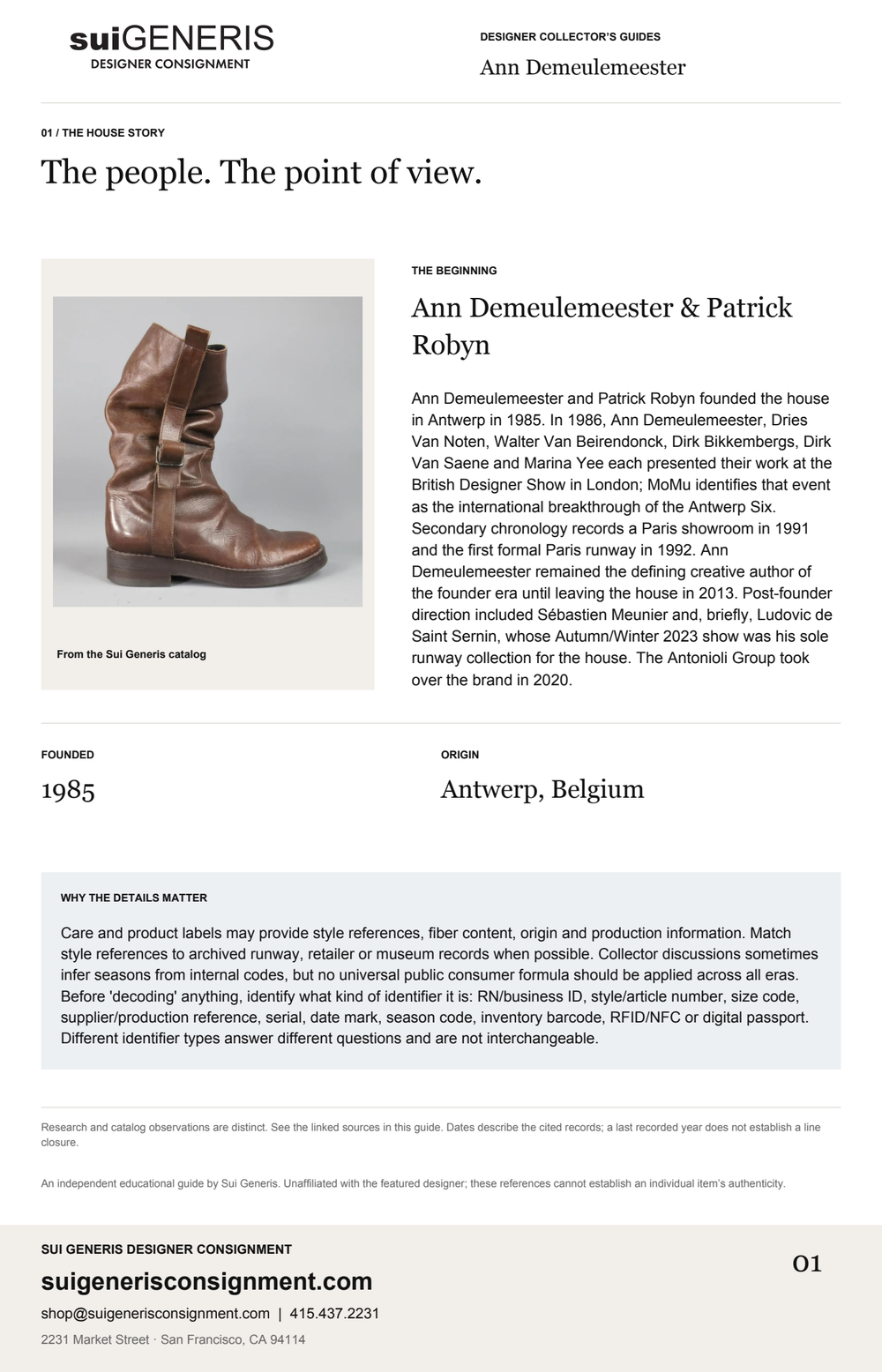 Ann Demeulemeester — The house story. Sui Generis Designer Collector’s Guide.