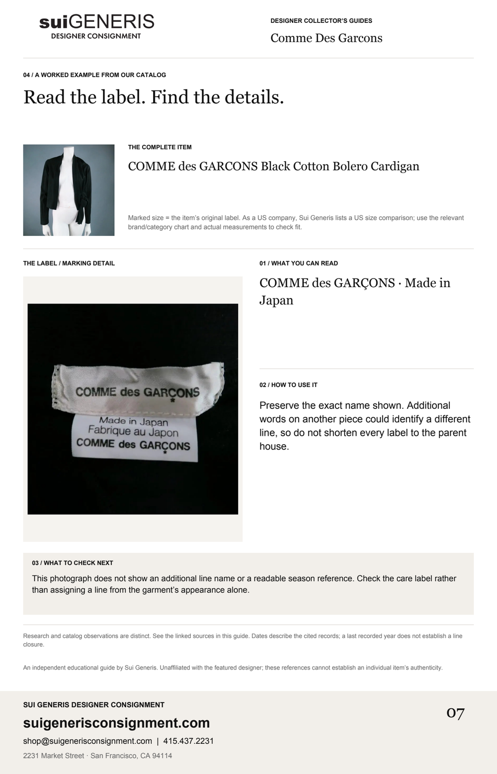 Comme Des Garcons — Read the label. Find the details. Sui Generis Designer Collector’s Guide.