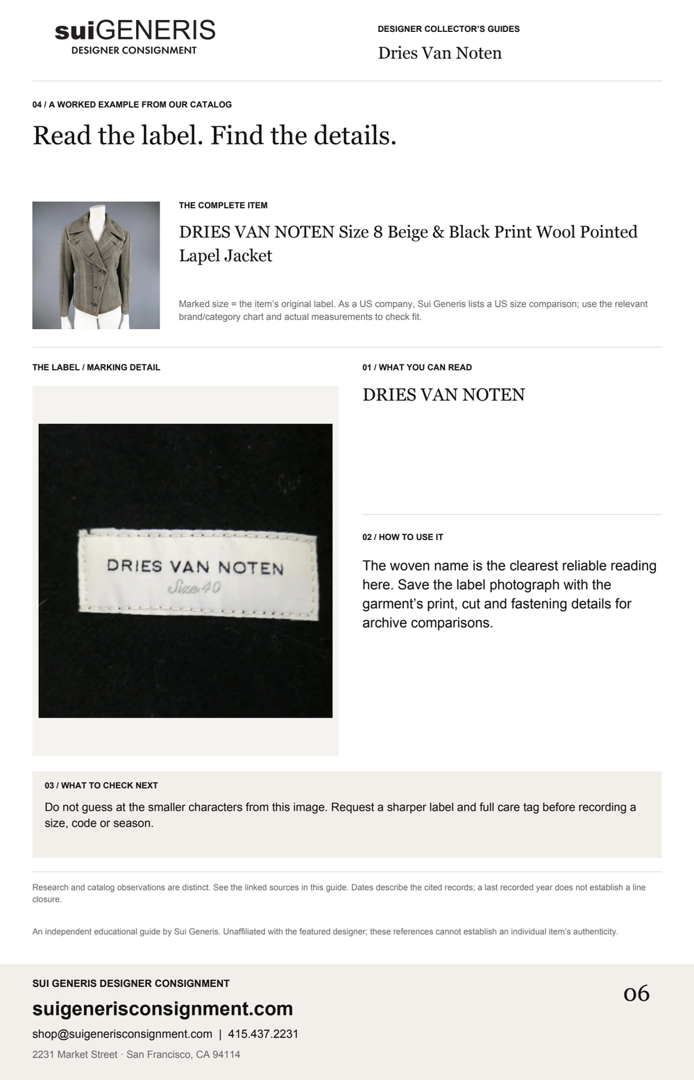 Dries Van Noten — Read the label. Find the details. Sui Generis Designer Collector’s Guide.
