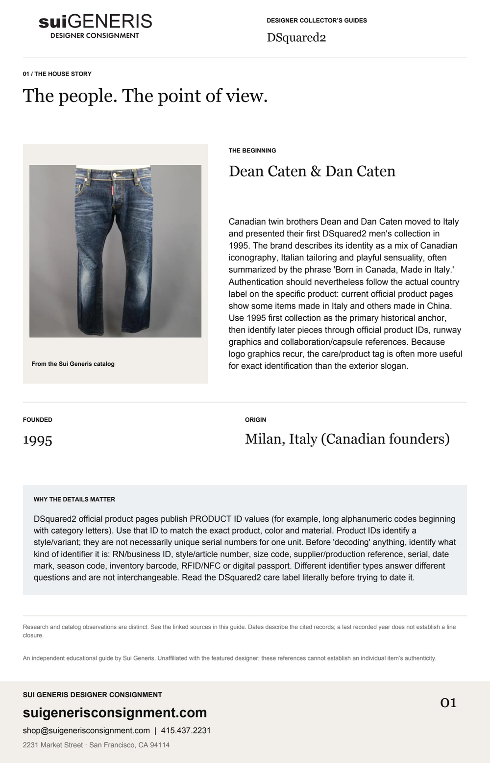 DSquared2 — The house story. Sui Generis Designer Collector’s Guide.