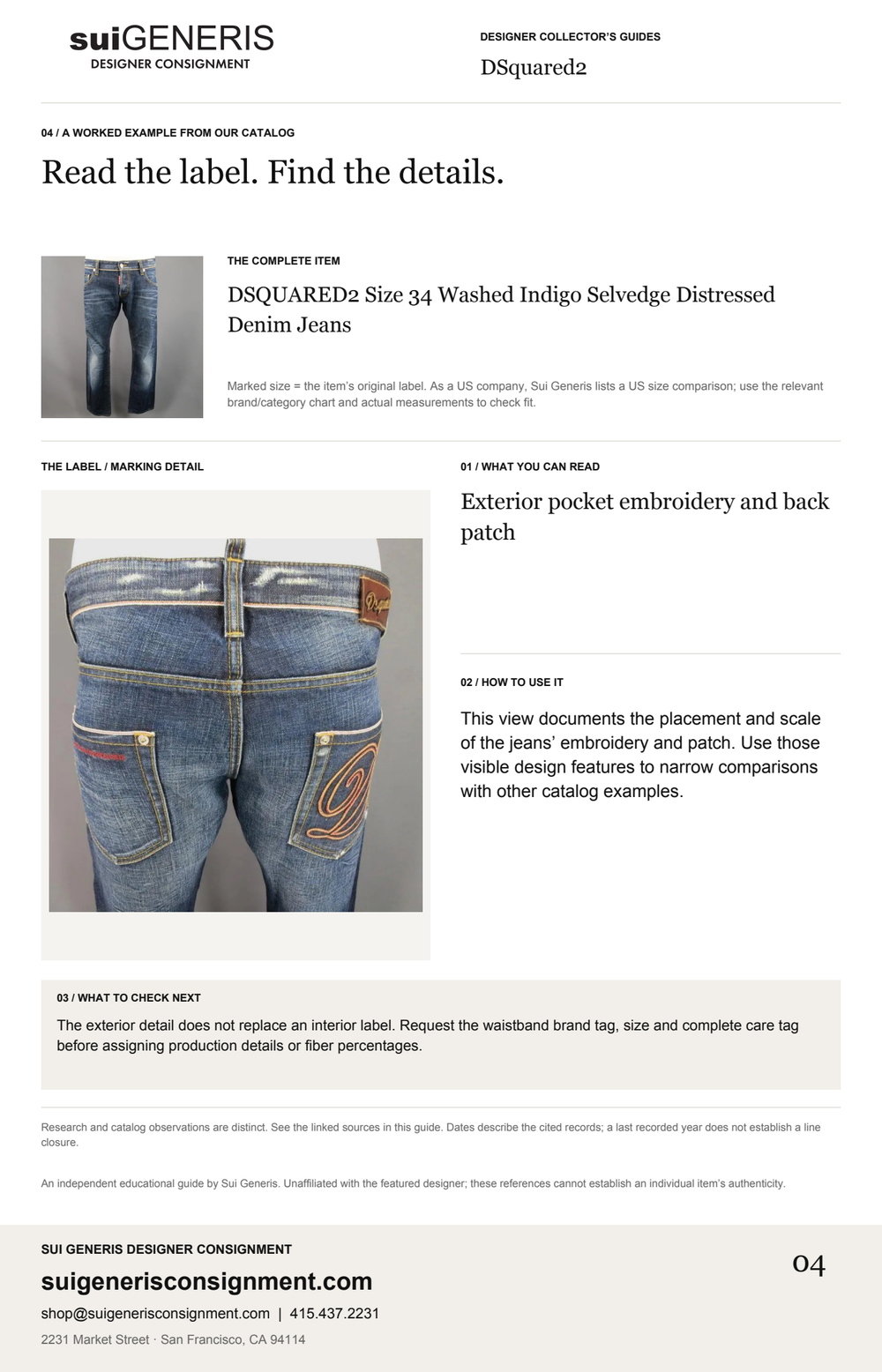DSquared2 — Read the label. Find the details. Sui Generis Designer Collector’s Guide.