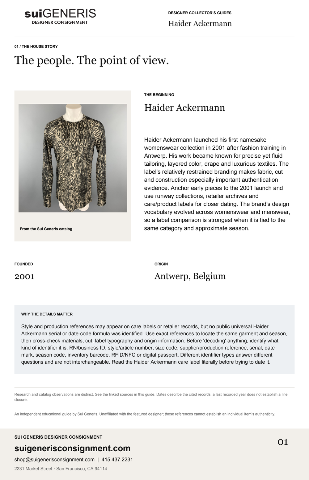 Haider Ackermann — The house story. Sui Generis Designer Collector’s Guide.