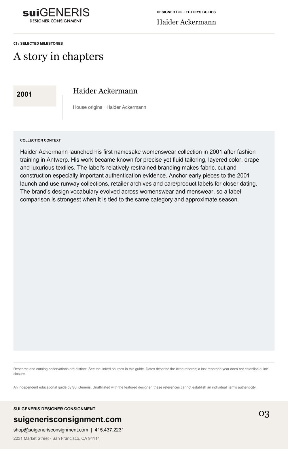 Haider Ackermann — Timeline. Sui Generis Designer Collector’s Guide.
