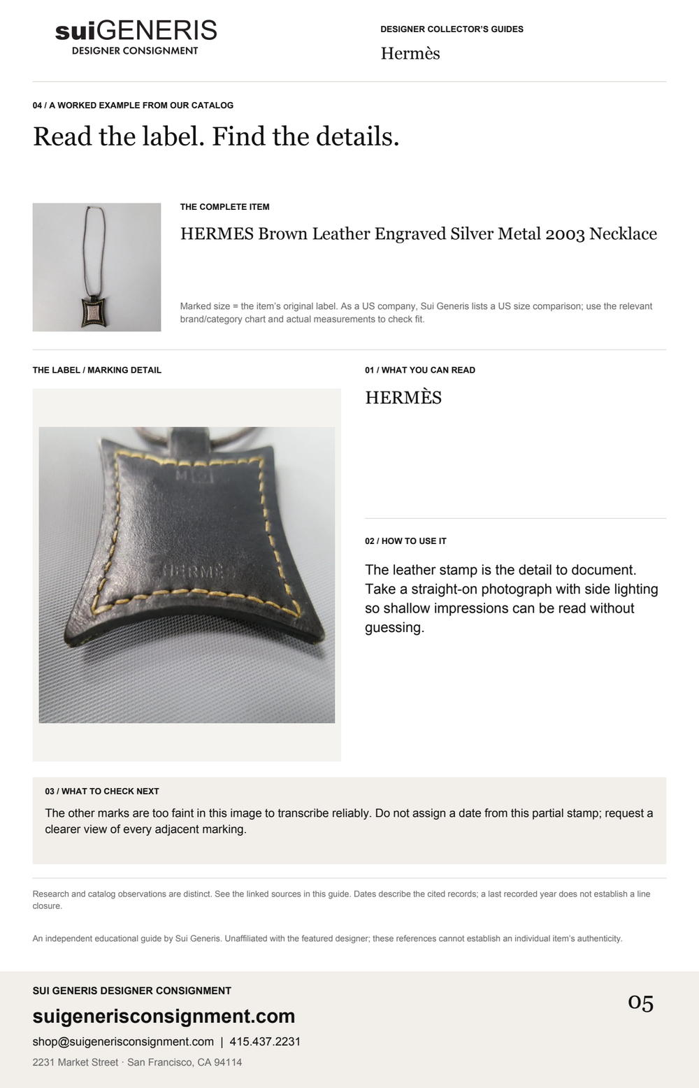 Hermès — Read the label. Find the details. Sui Generis Designer Collector’s Guide.