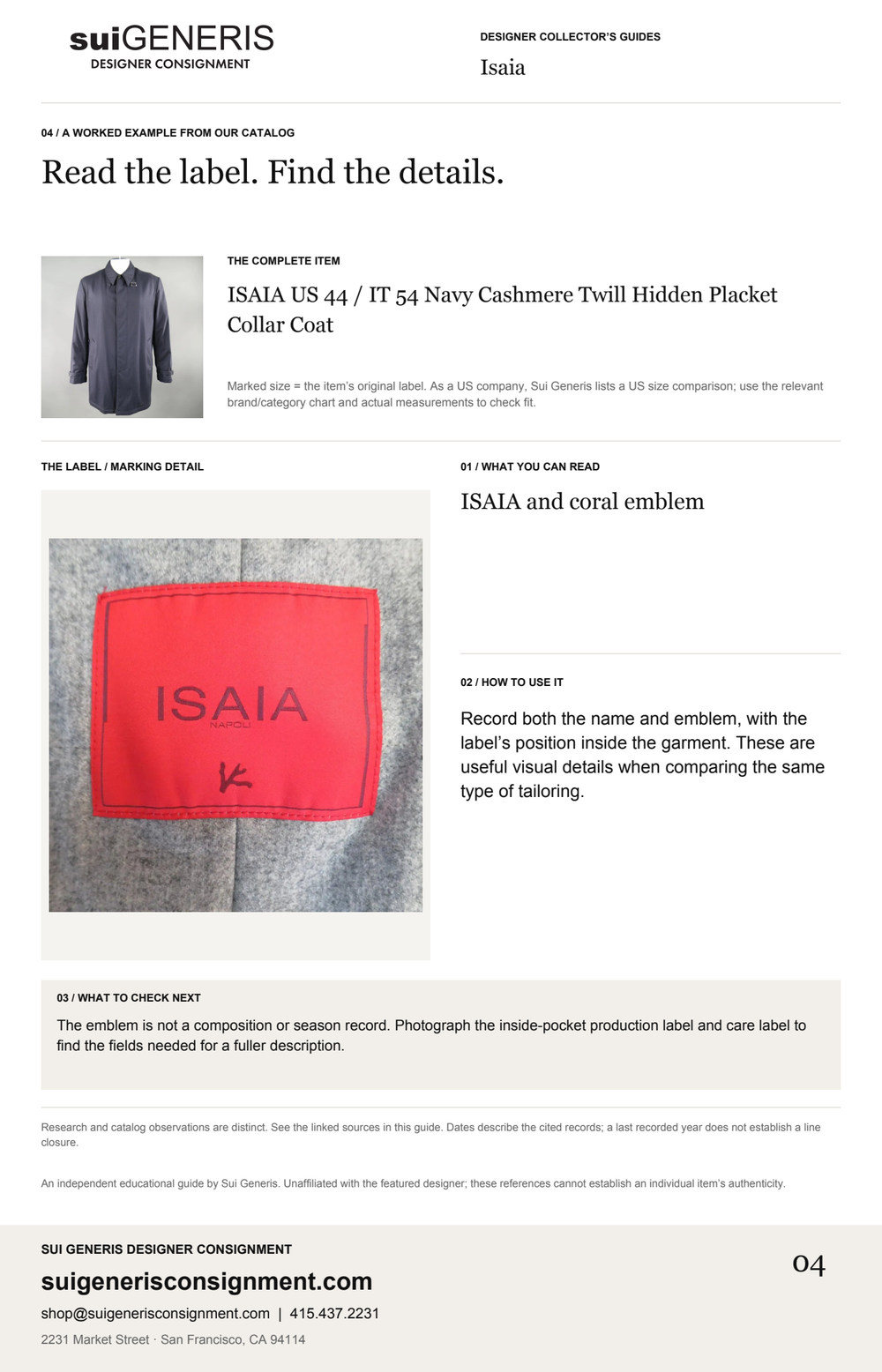 Isaia — Read the label. Find the details. Sui Generis Designer Collector’s Guide.