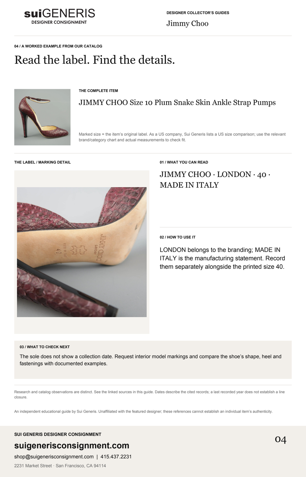 Jimmy Choo — Read the label. Find the details. Sui Generis Designer Collector’s Guide.
