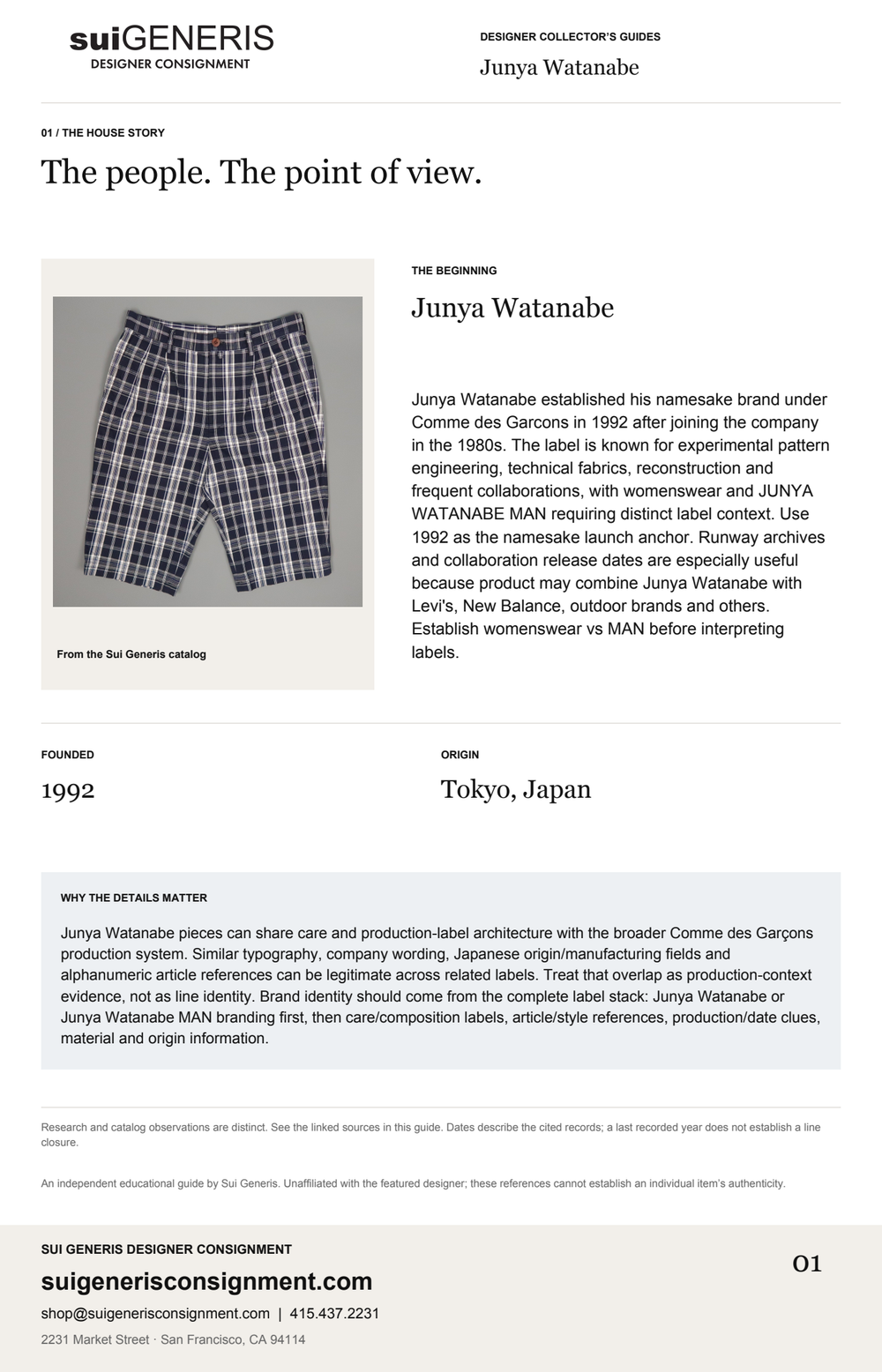 Junya Watanabe — The house story. Sui Generis Designer Collector’s Guide.