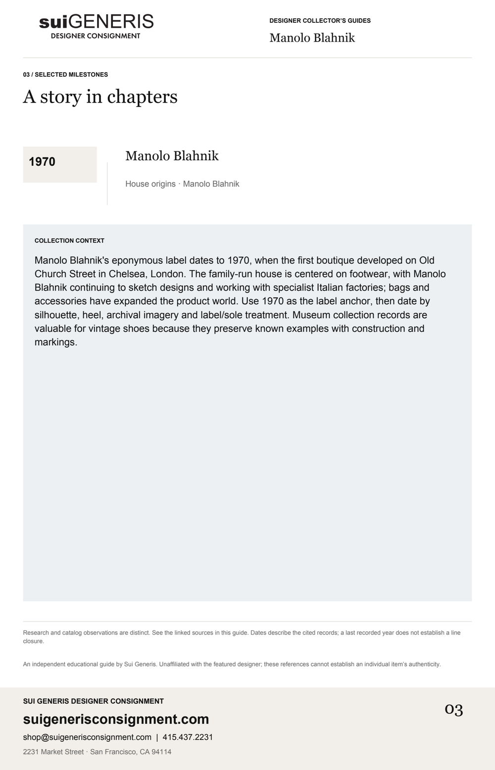 Manolo Blahnik — Timeline. Sui Generis Designer Collector’s Guide.