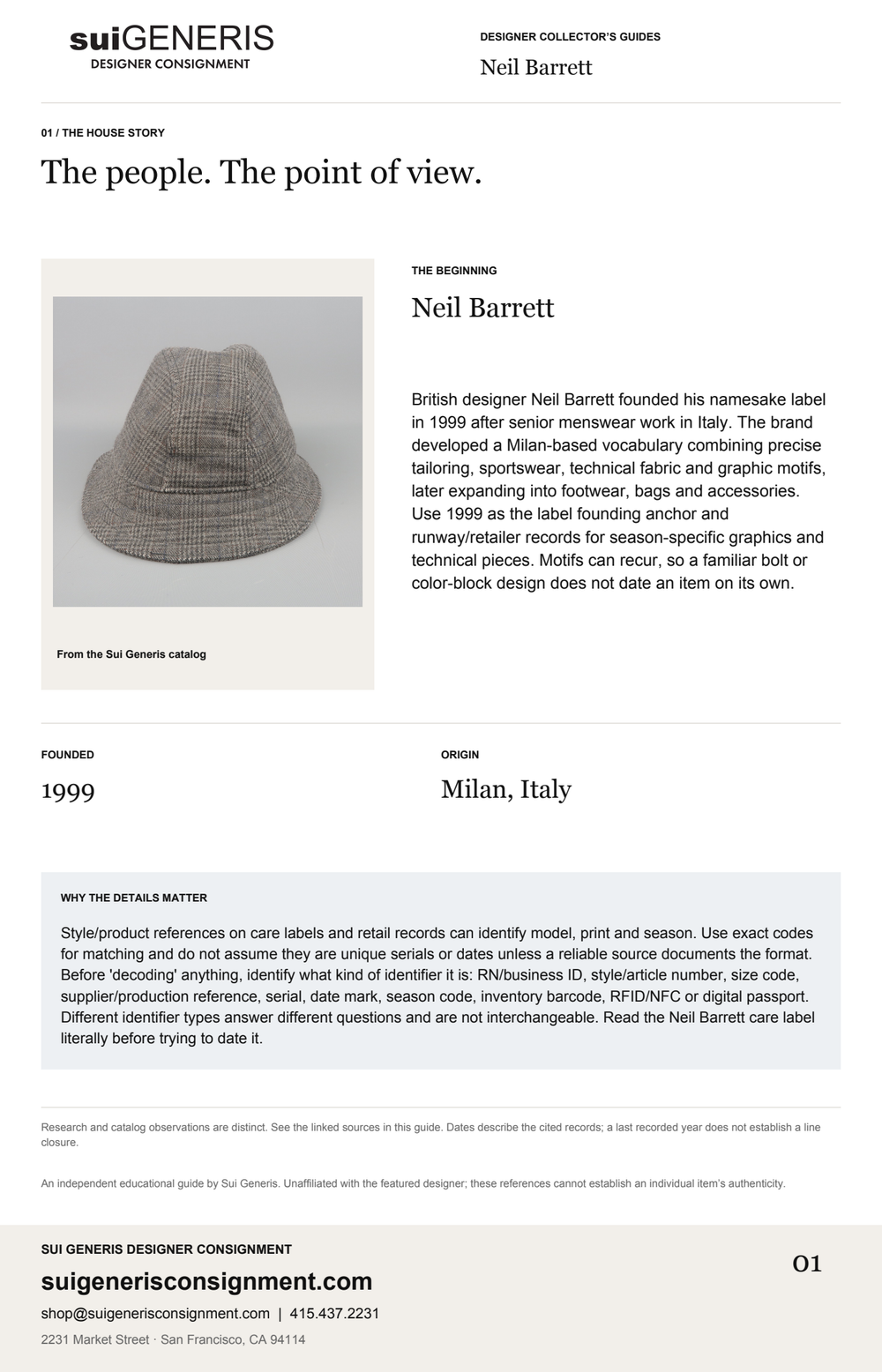 Neil Barrett — The house story. Sui Generis Designer Collector’s Guide.