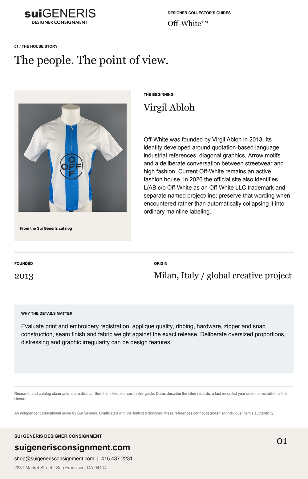 Off-White™ — The house story. Sui Generis Designer Collector’s Guide.