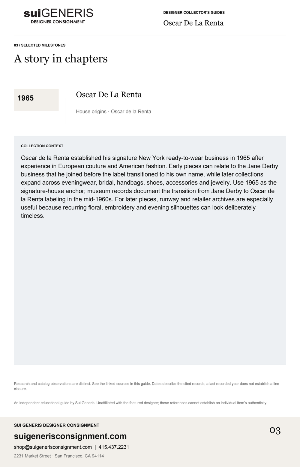 Oscar De La Renta — Timeline. Sui Generis Designer Collector’s Guide.