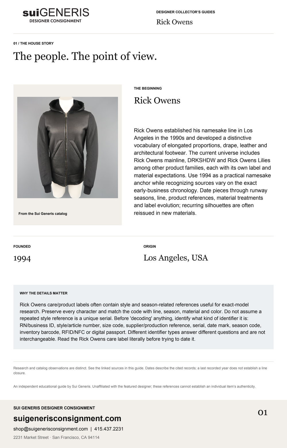 Rick Owens — The house story. Sui Generis Designer Collector’s Guide.