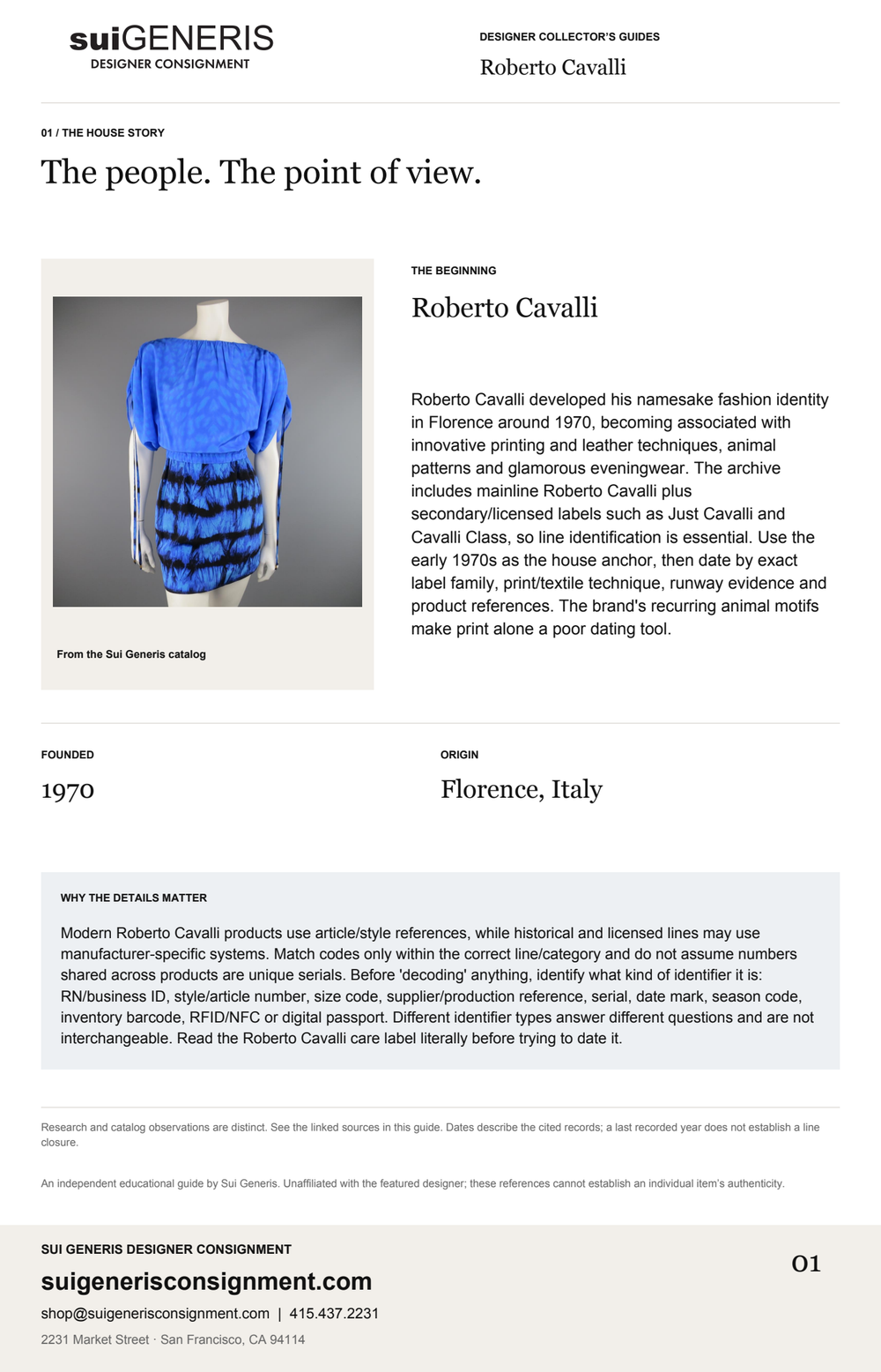 Roberto Cavalli — The house story. Sui Generis Designer Collector’s Guide.