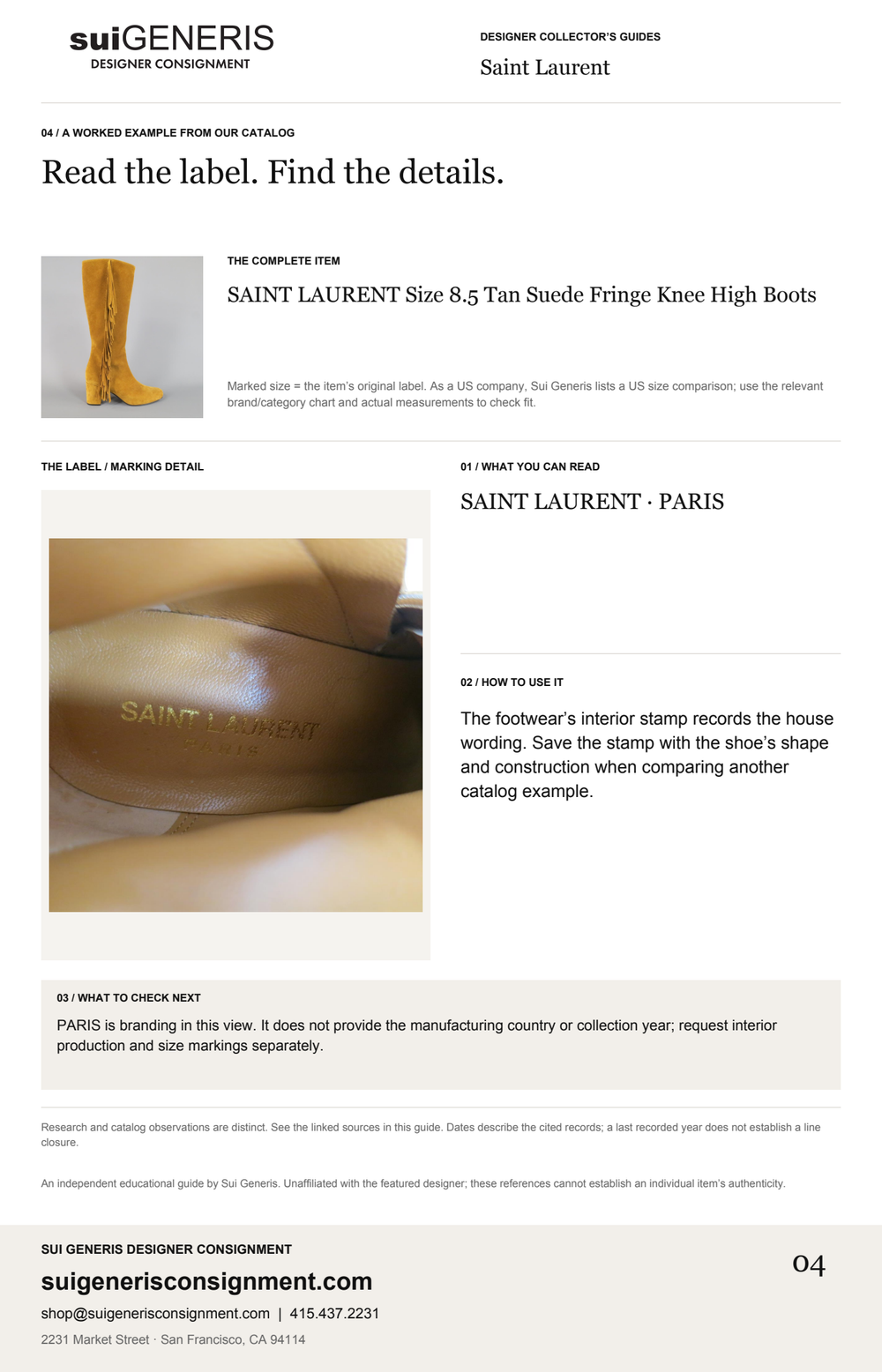 Saint Laurent — Read the label. Find the details. Sui Generis Designer Collector’s Guide.