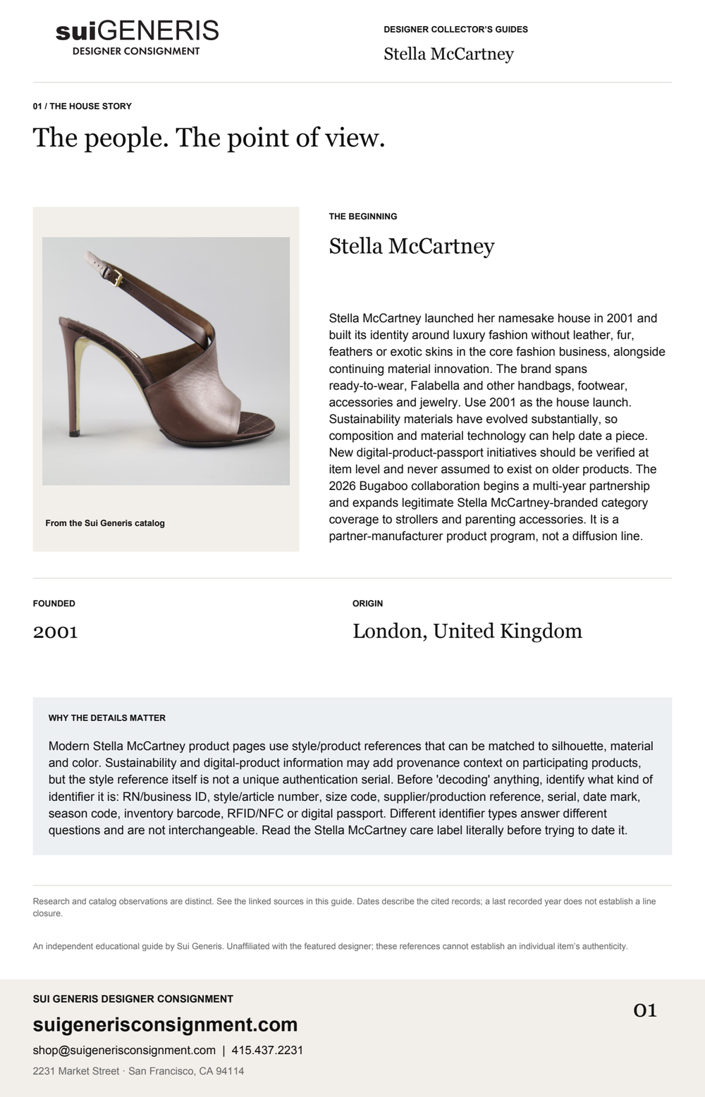 Stella McCartney — The house story. Sui Generis Designer Collector’s Guide.
