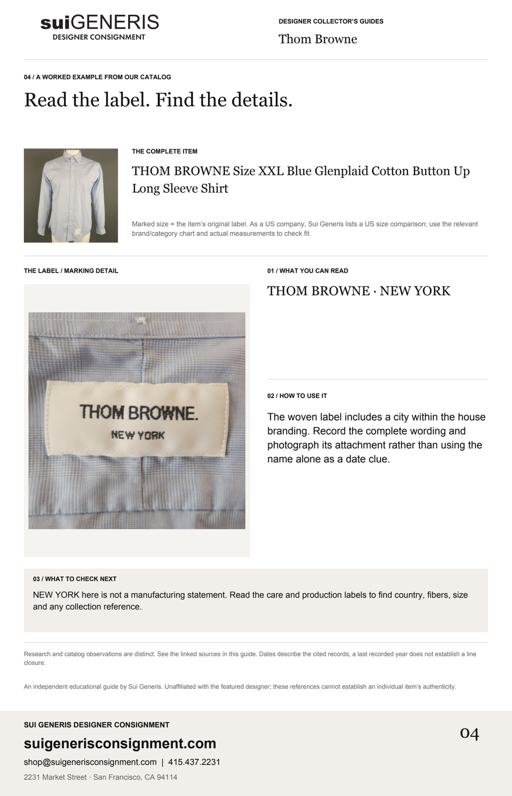 Thom Browne — Read the label. Find the details. Sui Generis Designer Collector’s Guide.