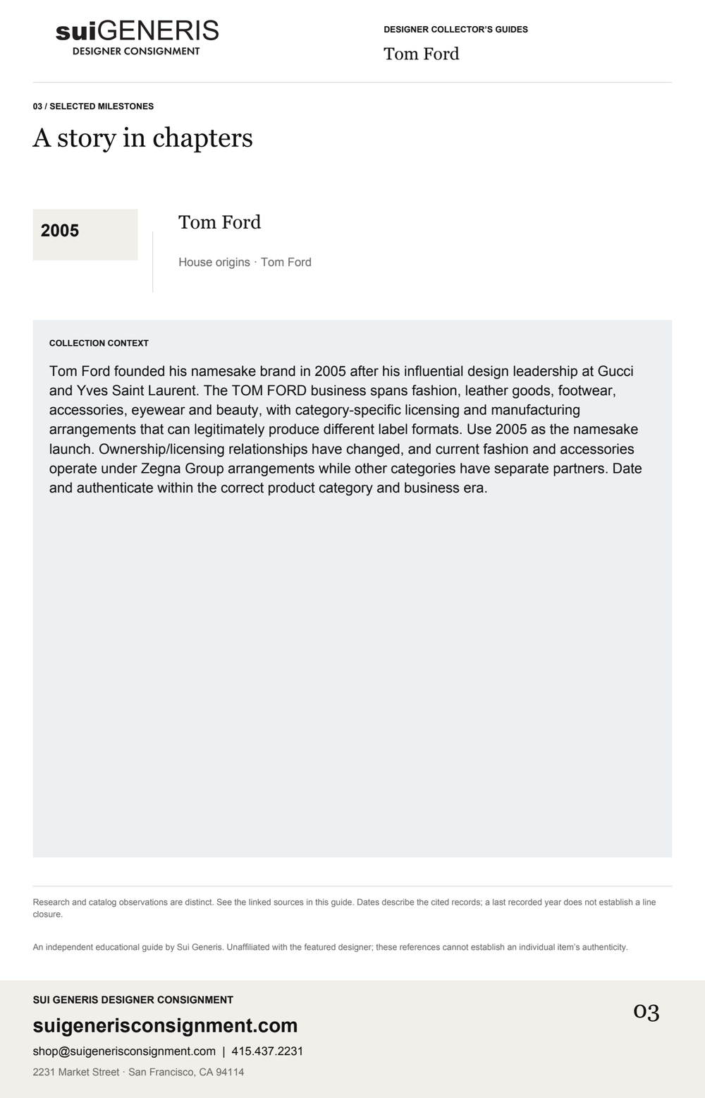 Tom Ford — Timeline. Sui Generis Designer Collector’s Guide.