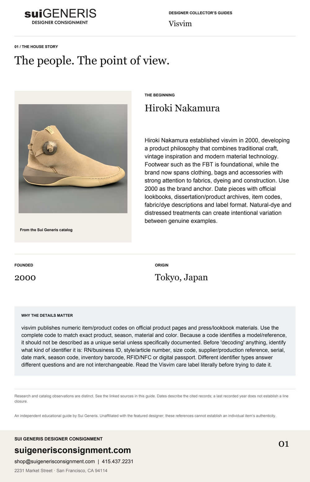 Visvim — The house story. Sui Generis Designer Collector’s Guide.