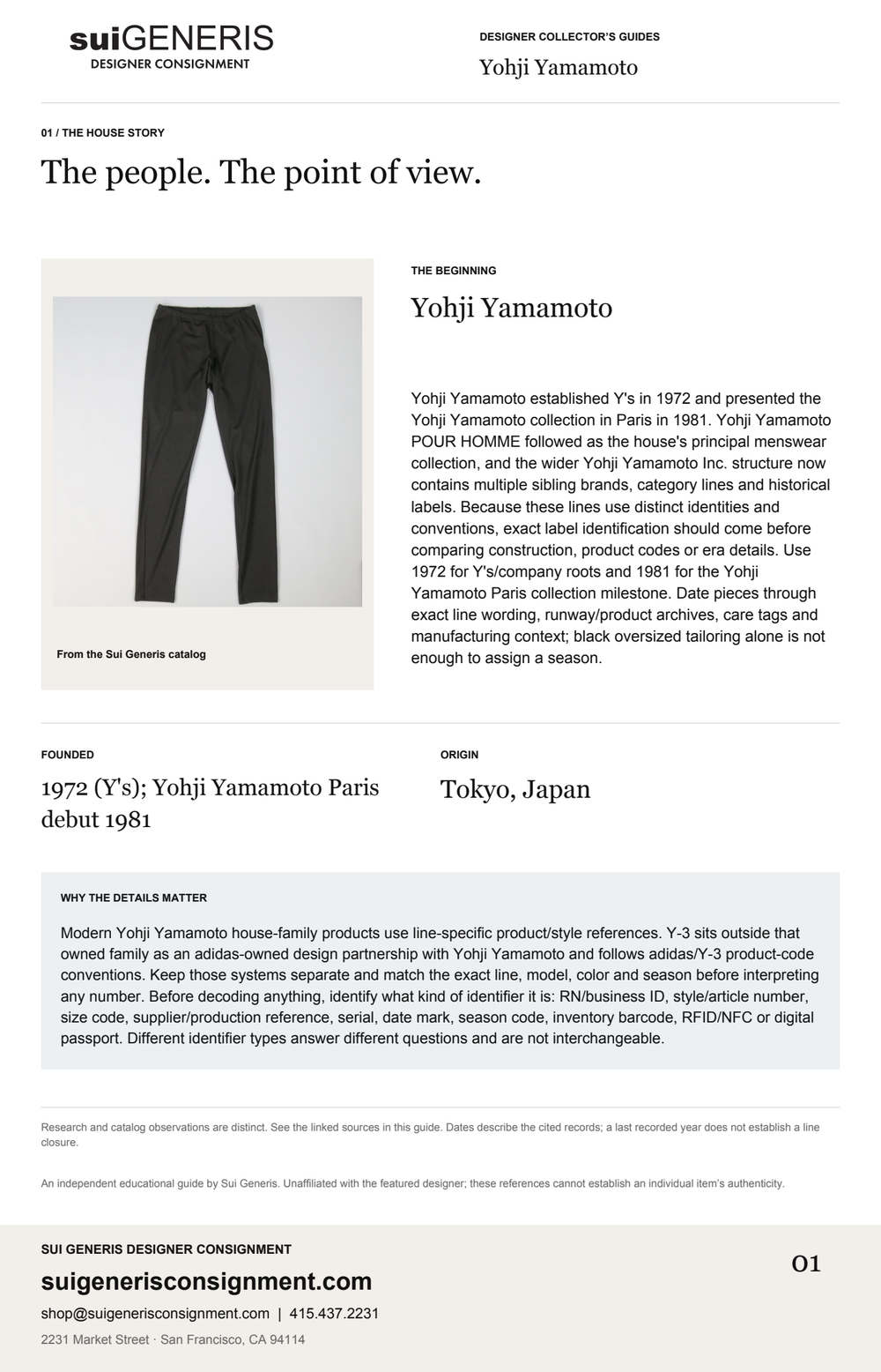 Yohji Yamamoto — The house story. Sui Generis Designer Collector’s Guide.